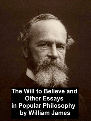 cover image of The Will to Believe and Other Essays in Popular Philosophy